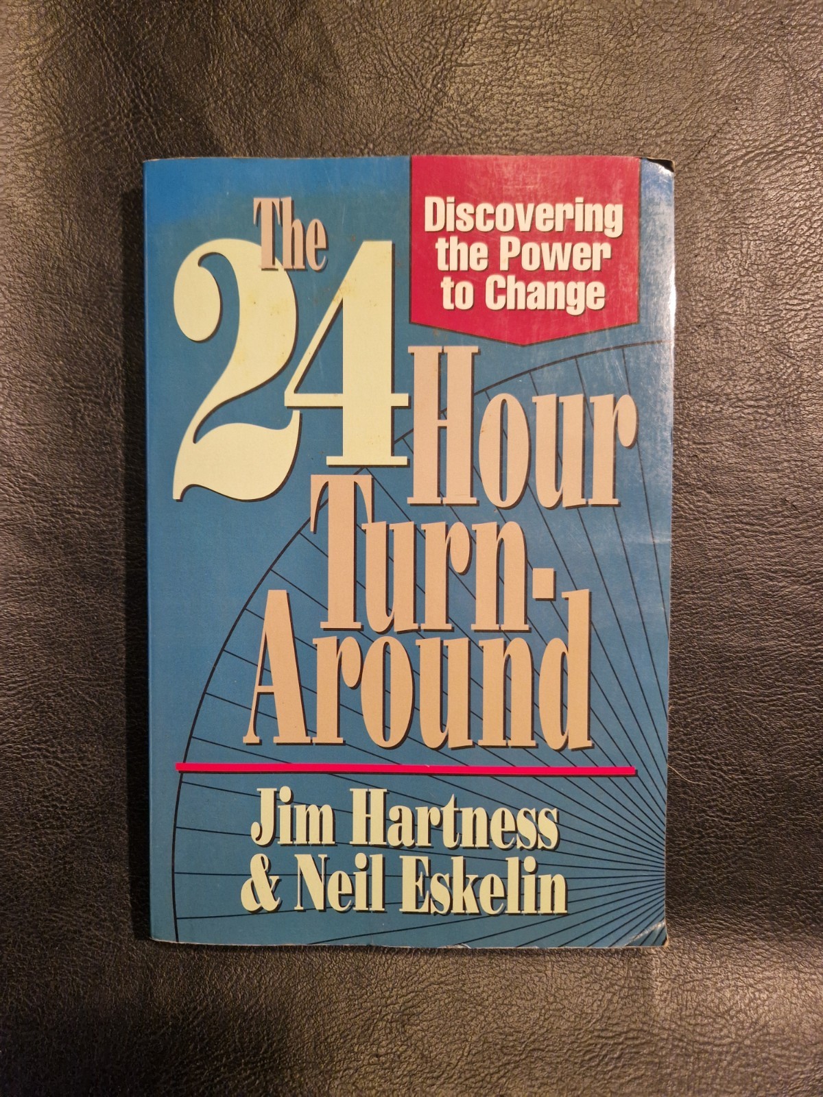 Revell 24 Hour Turn-Around Trade Paperback Hartness Eskelin Personal Growth Book