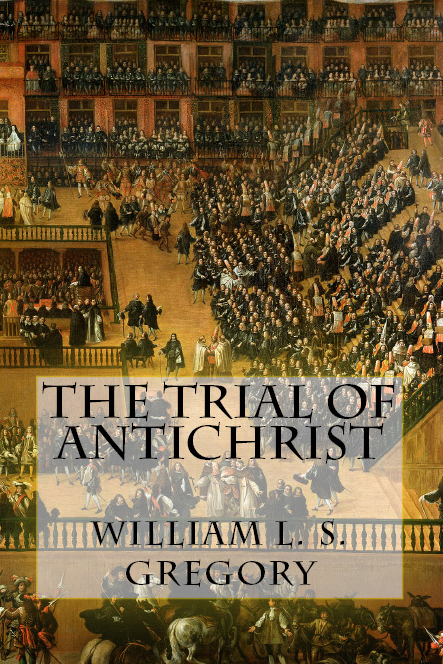Trial of Antichrist Pope Treason Church Religion Indictment Inquisition Book