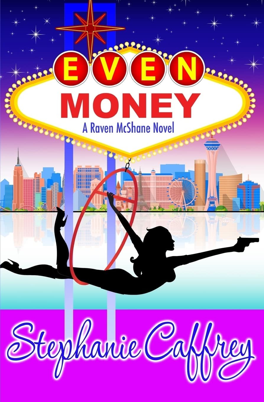 Even Money (Raven McShane Mysteries)