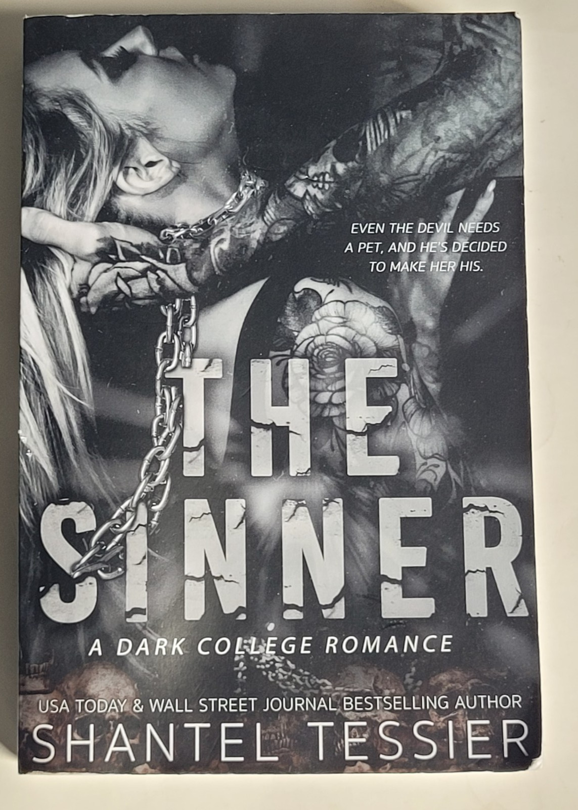 The Sinner – A Dark College Romance Shantel Tessier – Softcover – Preowned