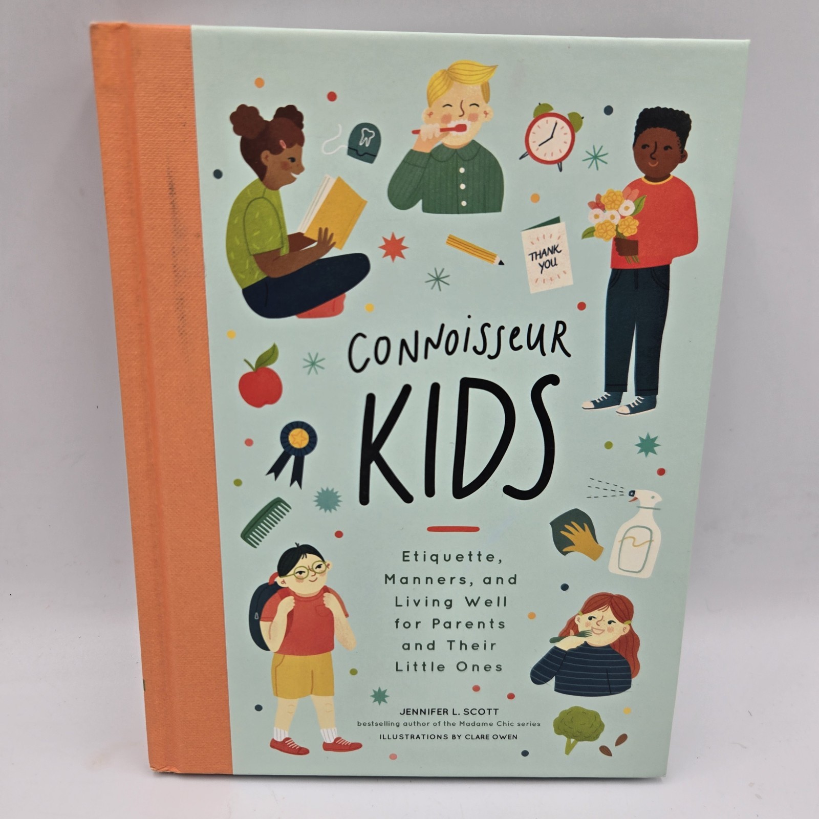 Connoisseur Kids: Etiquette, Manners, and Living Well for Parents and Their …