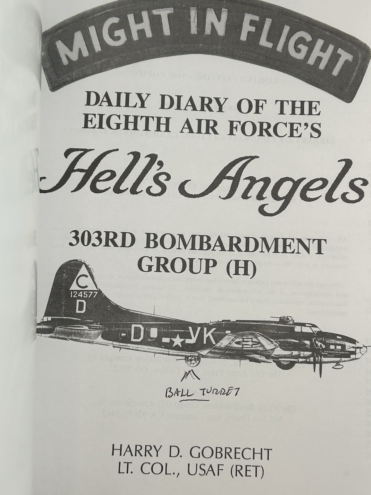 Might in Flight Daily Diary of the 8th Air Forces Hell’s Angels 303rd 1993 LE