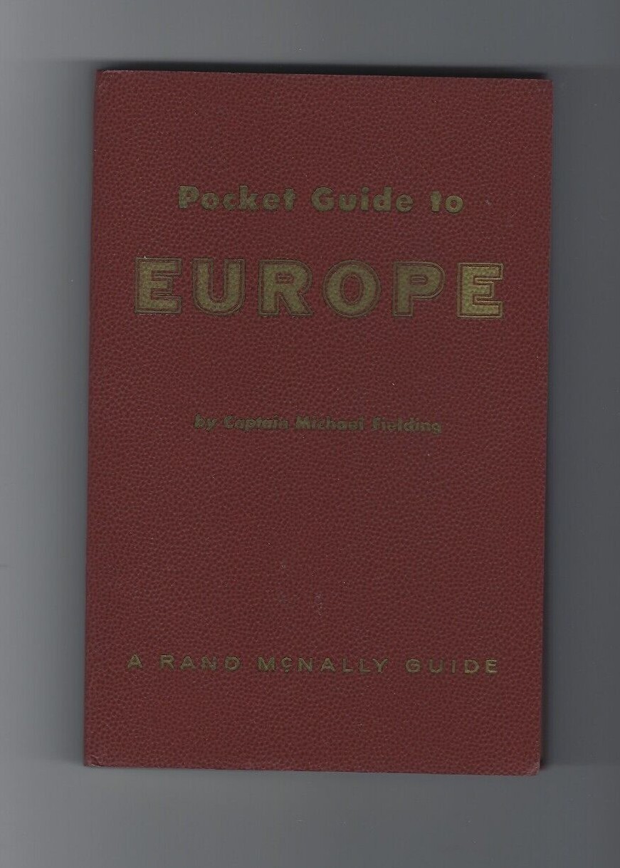 1959 Pocket Guide To Europe Book by Captain Michael Fielding Softcover 280 Pages