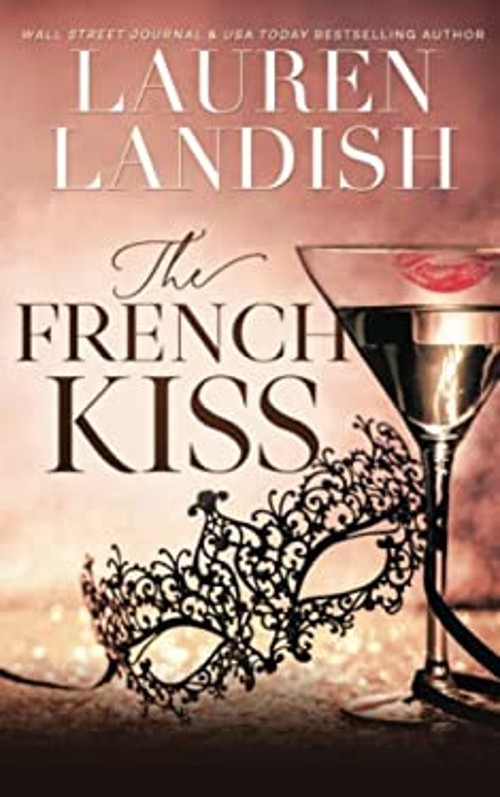 The French Kiss Lauren Landish
