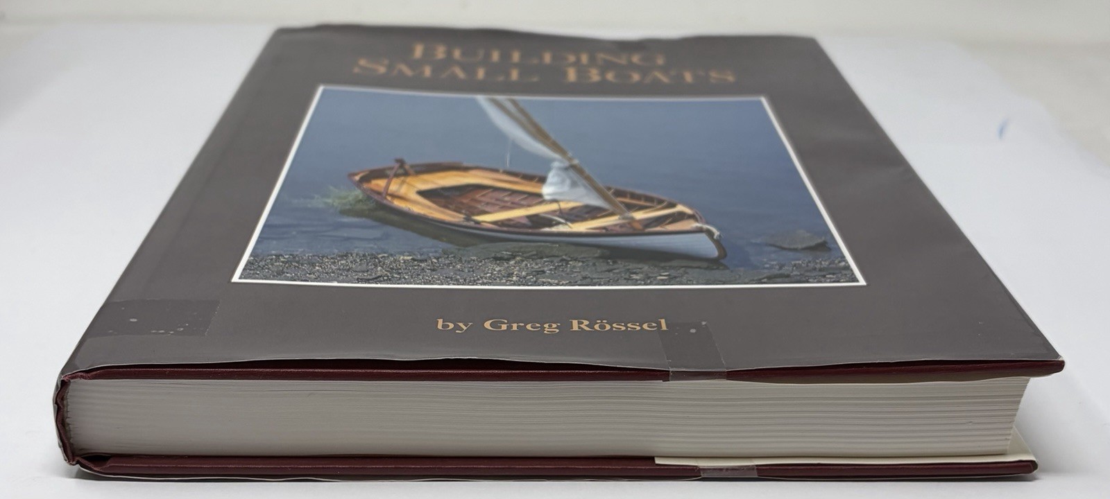 Building Small Boats by Greg Rossel 1998 Hardcover Book Wooden Boat Design