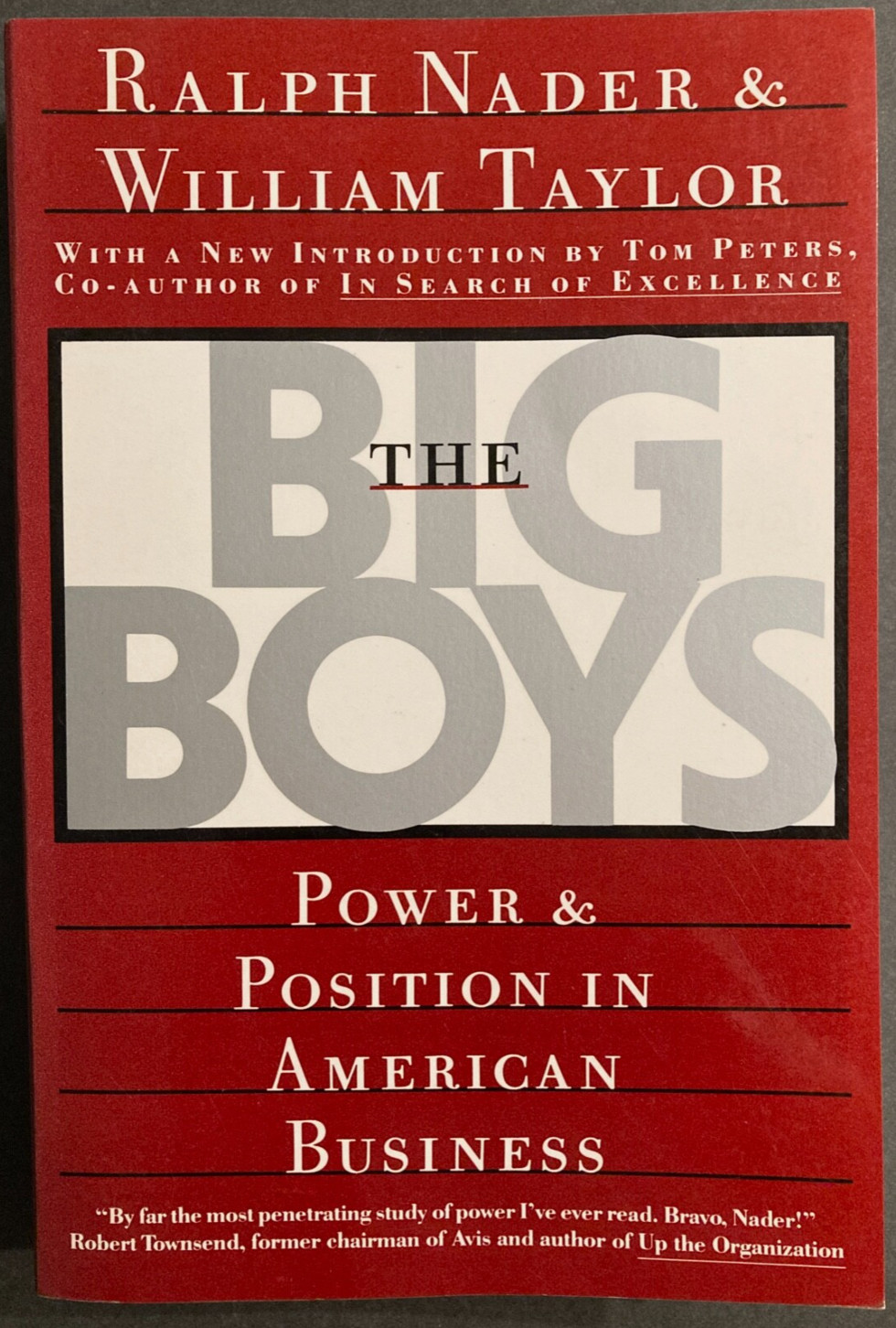 SIGNED Ralph Nader The Big Boys 1ST Power & Position in American Business Taylor