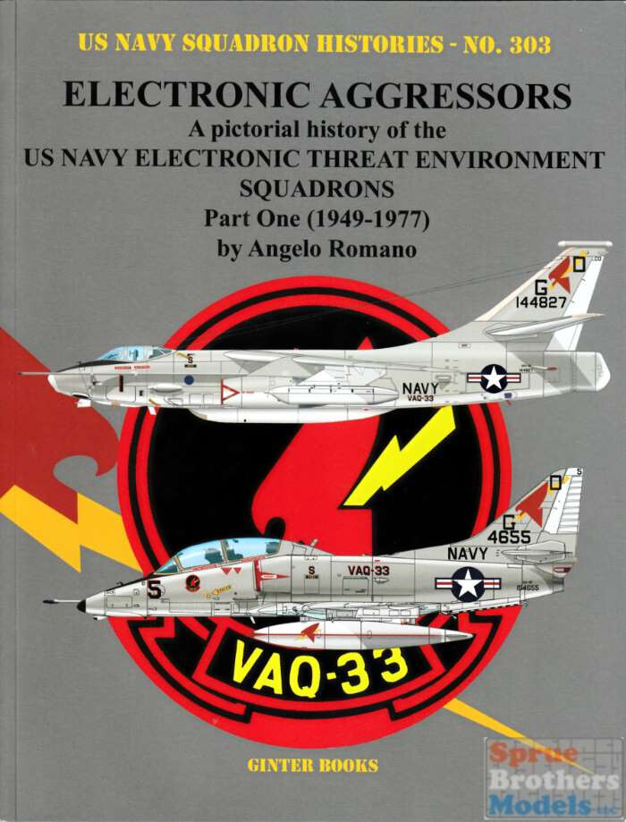 GIN303 Ginter Books #303 – US Navy Squadron Histories – Electronic Aggressors