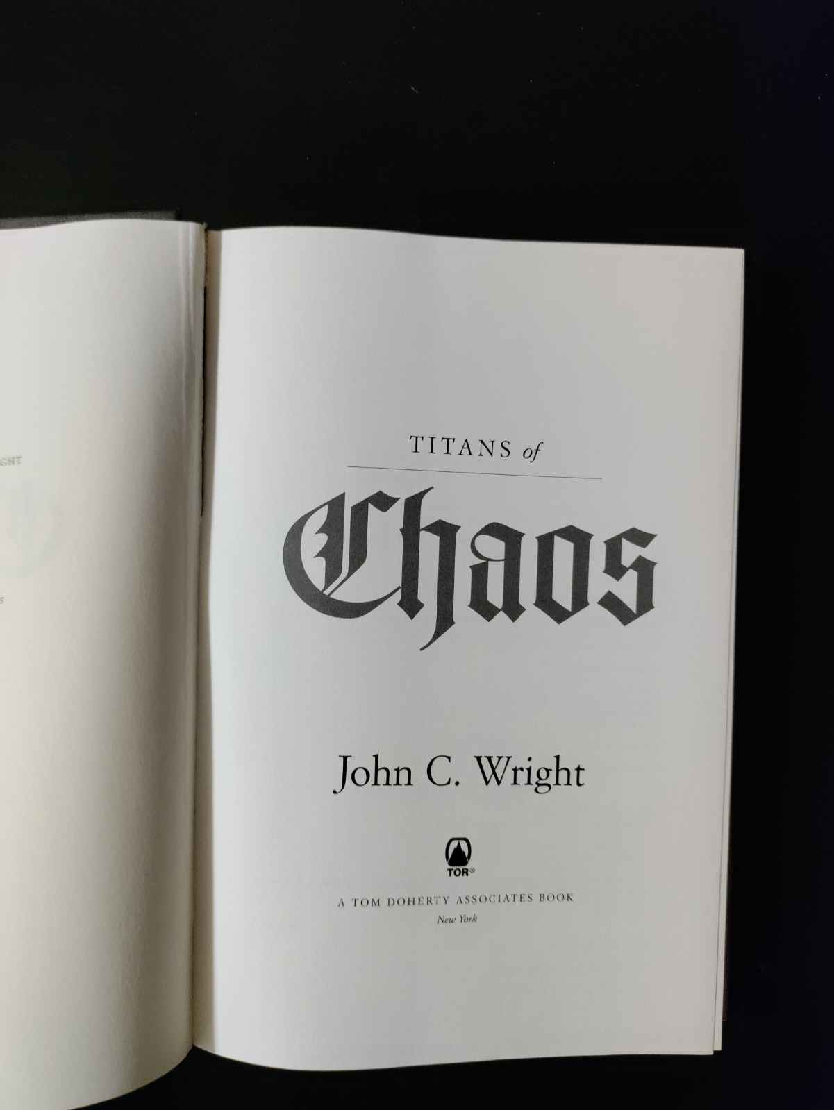 Titans of Chaos by John C. Wright 2007 HCDJ First Edition/1st Printing