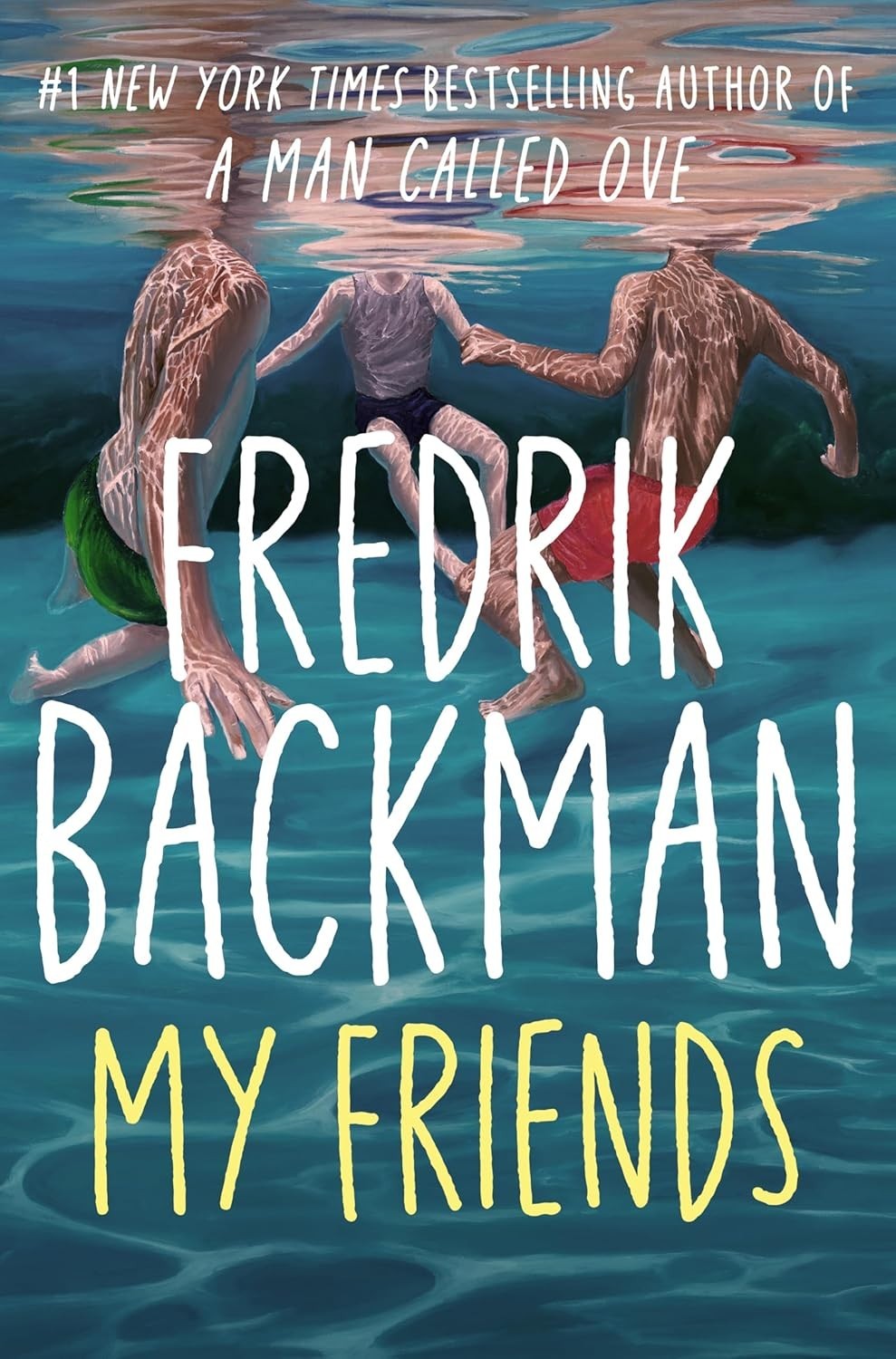 My Friends A Goodreads’ MOST anticipated novel of 2025 – by Fredrik Backman (PB)
