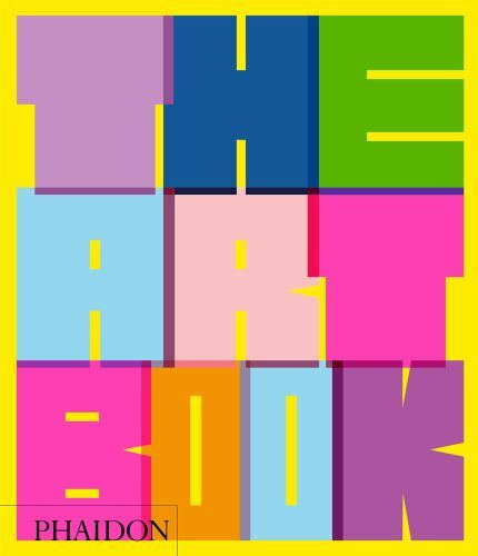 The Art Book (Revised and Expanded 2020 Edition) by Editors, Phaidon