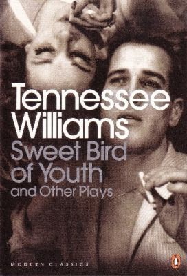 Sweet Bird of Youth and Other Plays by Tennessee Williams