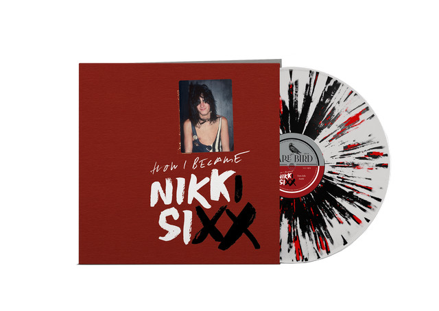 The First 21: How I Became Nikki Sixx [Premium Deluxe Slipcase Edition]