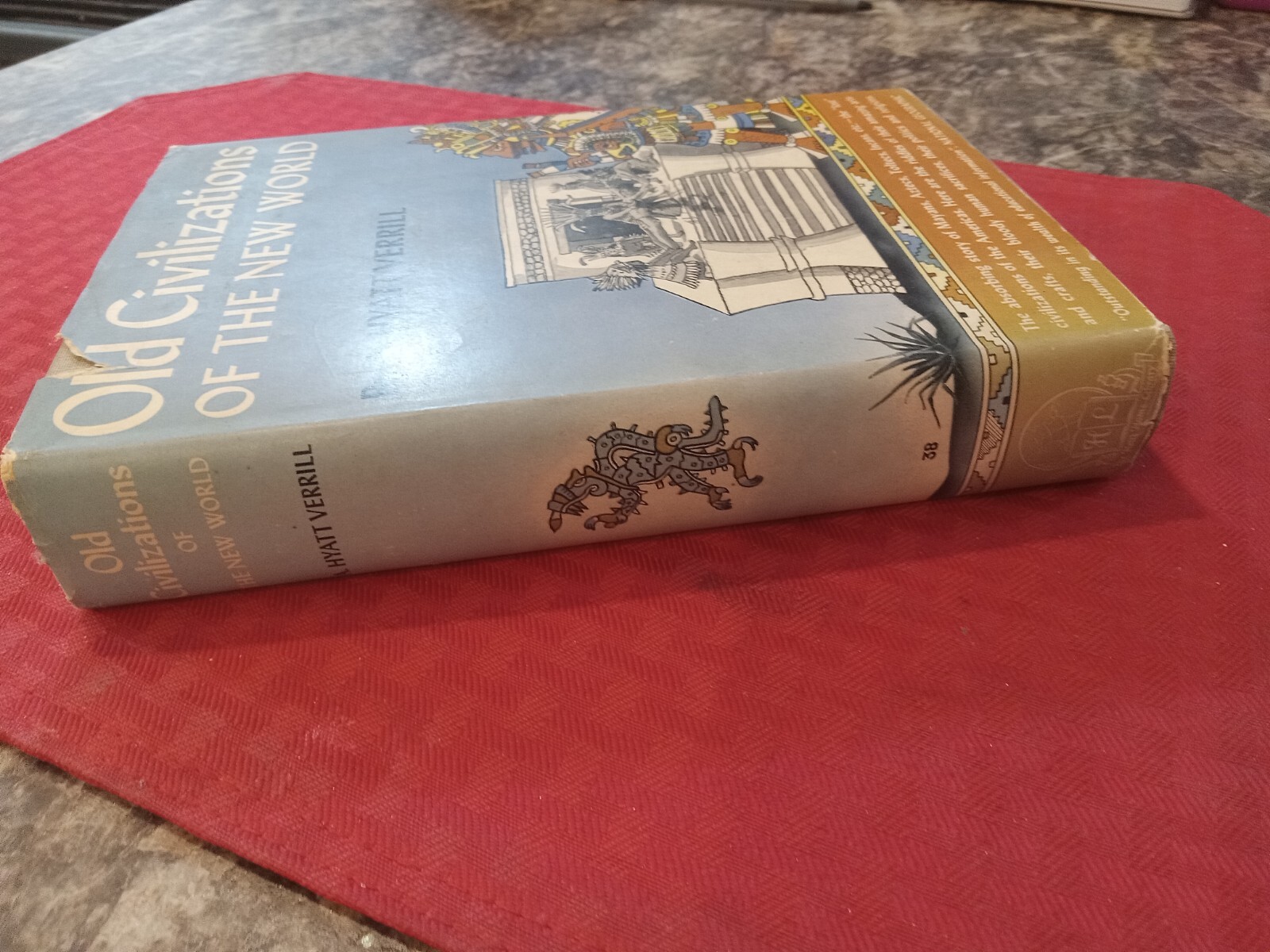 OLD CIVILIZATIONS NEW WORLD A. Hyatt Verril Feb 1943 Ed. Classic. EXCELLENT cond