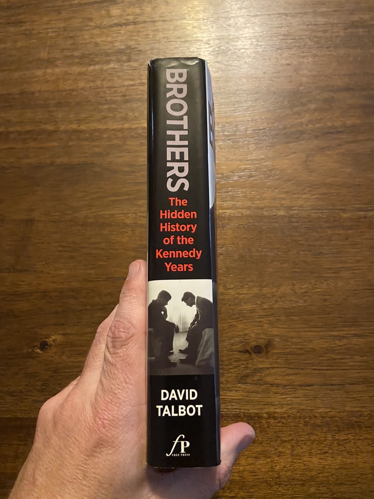 SIGNED Brothers The Kennedy Years by David Talbot 1st Printing Edition 2007 HCDJ