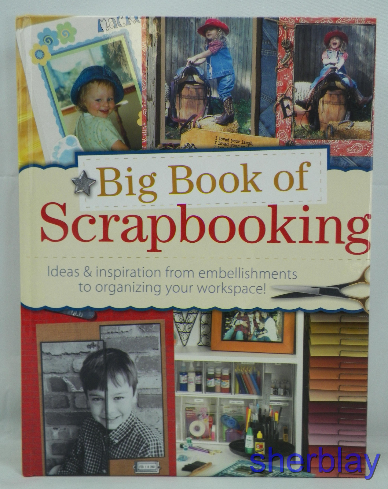 NEW The Big Book of Scrapbooking 496 pages