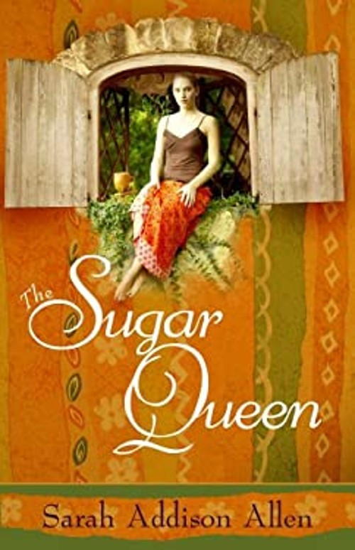 Sugar Queen Library Binding Sarah Addison Allen