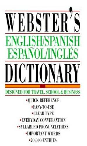Webster’S English/Spanish Dictionary – Paperback By No author – GOOD
