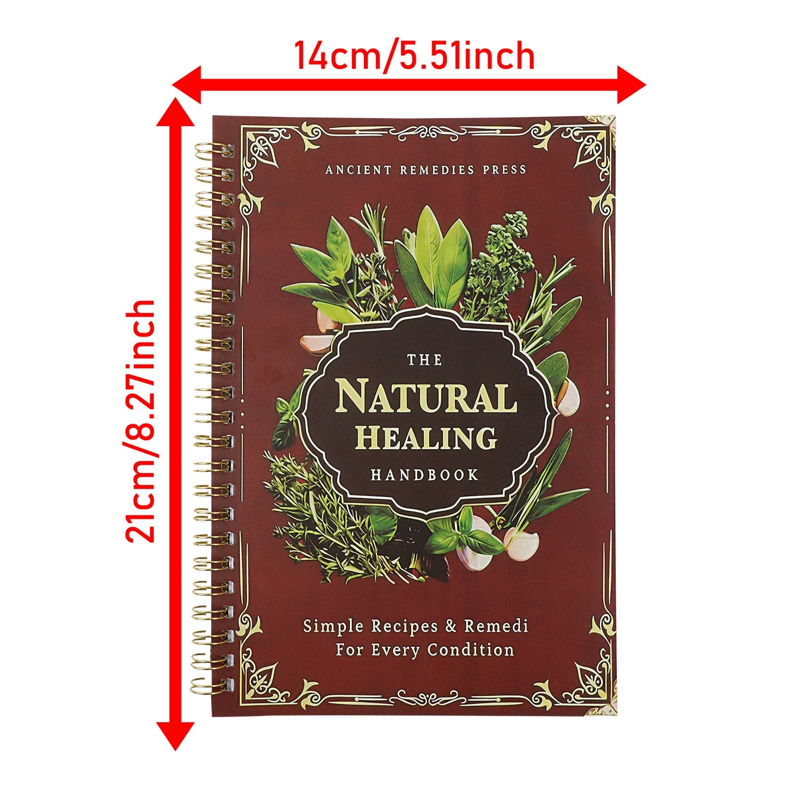 The Natural Healing Handbook, Spiral-Bound Guide for Herbal Remedies and Natural