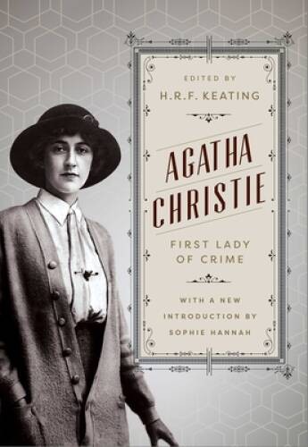 Agatha Christie: First Lady of Crime – Hardcover By Christie, Agatha – GOOD