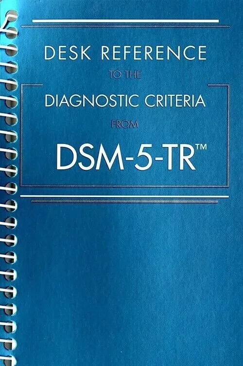 Desk Reference to the Diagnostic Criteria from DSM 5 TR Spiral Bound USA STOCK