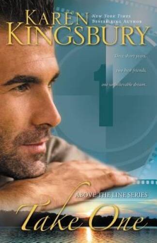 Take One (Above the Line Series #1) – Paperback By Kingsbury, Karen – GOOD