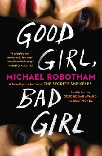 Good Girl, Bad Girl: A Novel – Paperback By Robotham, Michael – VERY GOOD