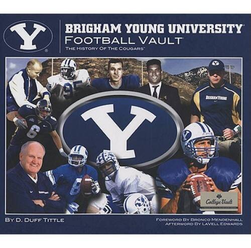 Brigham Young University Football Vault: The History of the Cougars (Col – GOOD