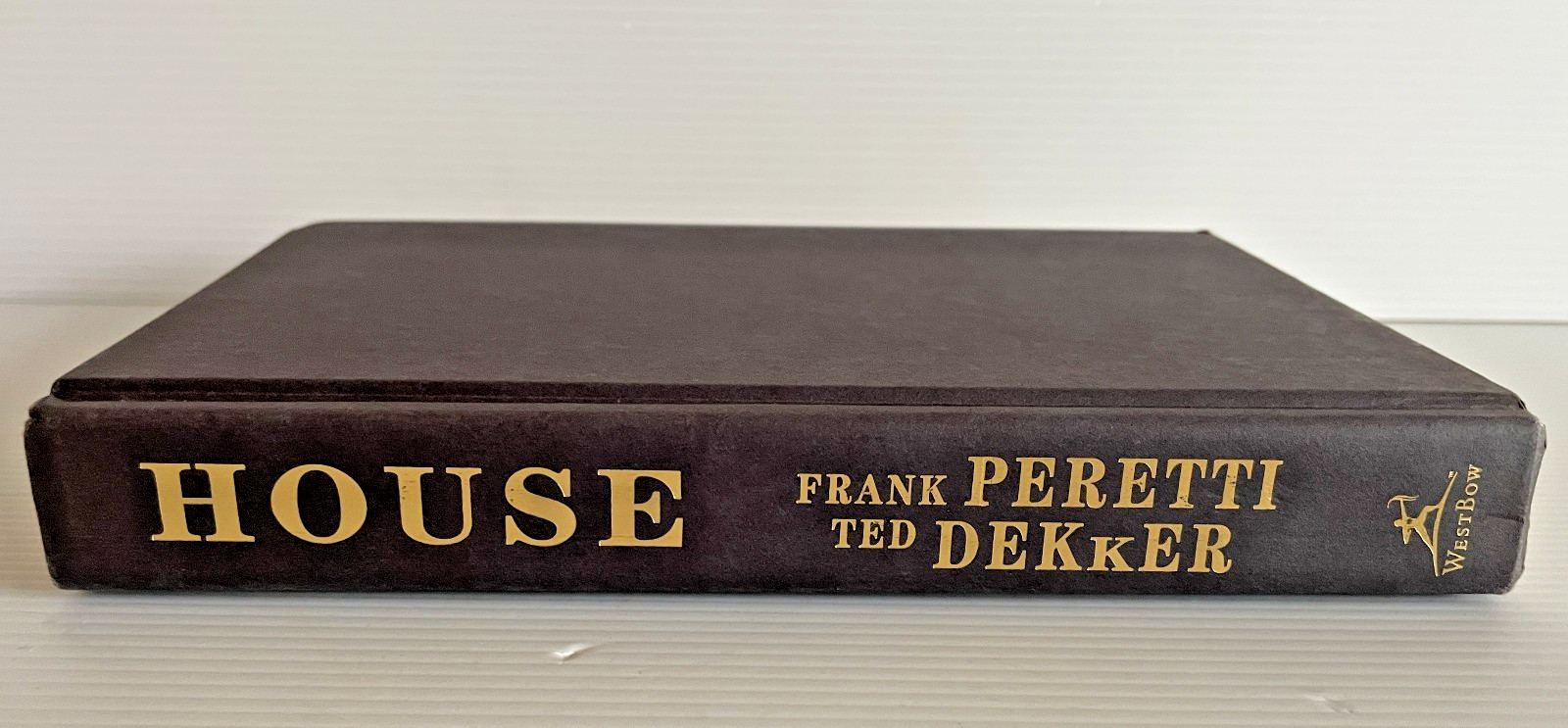 House The Only Way Out Is In Frank Peretti/Ted Dekker Hardcover 372 Pages 2006
