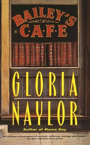 Bailey’s Cafe – Paperback By Naylor, Gloria – GOOD