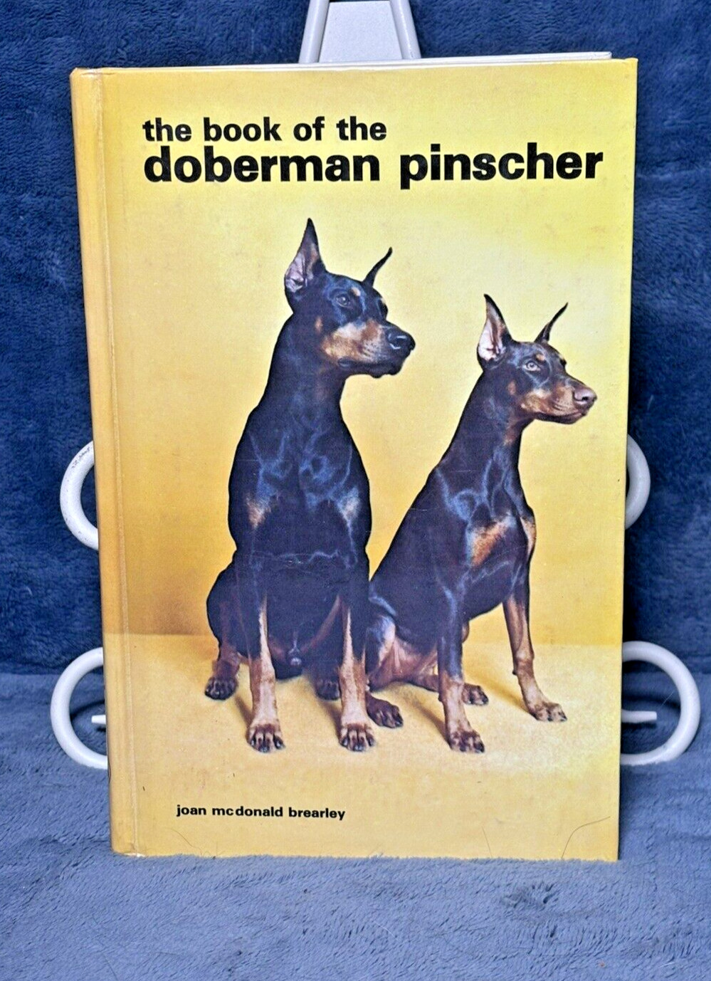 RARE 1976 1st Ed. The Book of the Doberman Pinscher – Joan M. Brearley Hardcover