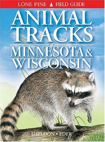 Animal Tracks of Minnesota and Wisconsin