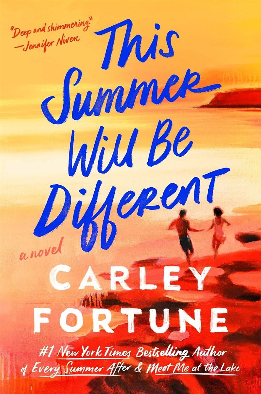 This Summer Will Be Different by Carley Fortune 2024 Hardcover