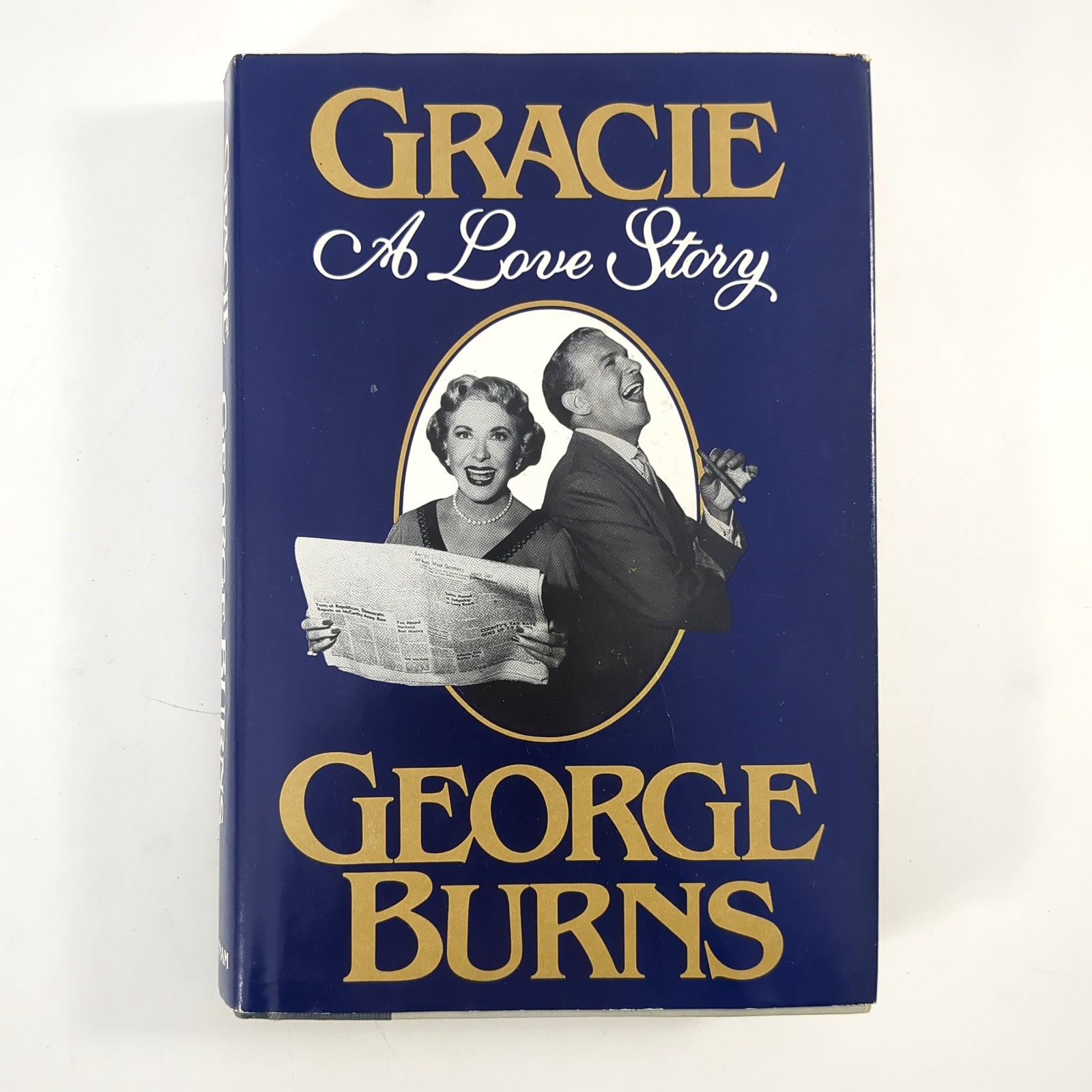 Gracie A Love Story Gracie Allen Vaudeville Hardcover Book George Burns 1988