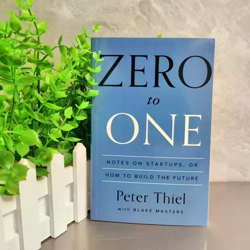 Zero to One : Notes on Startups, or How to Build the Future by Peter Thiel…