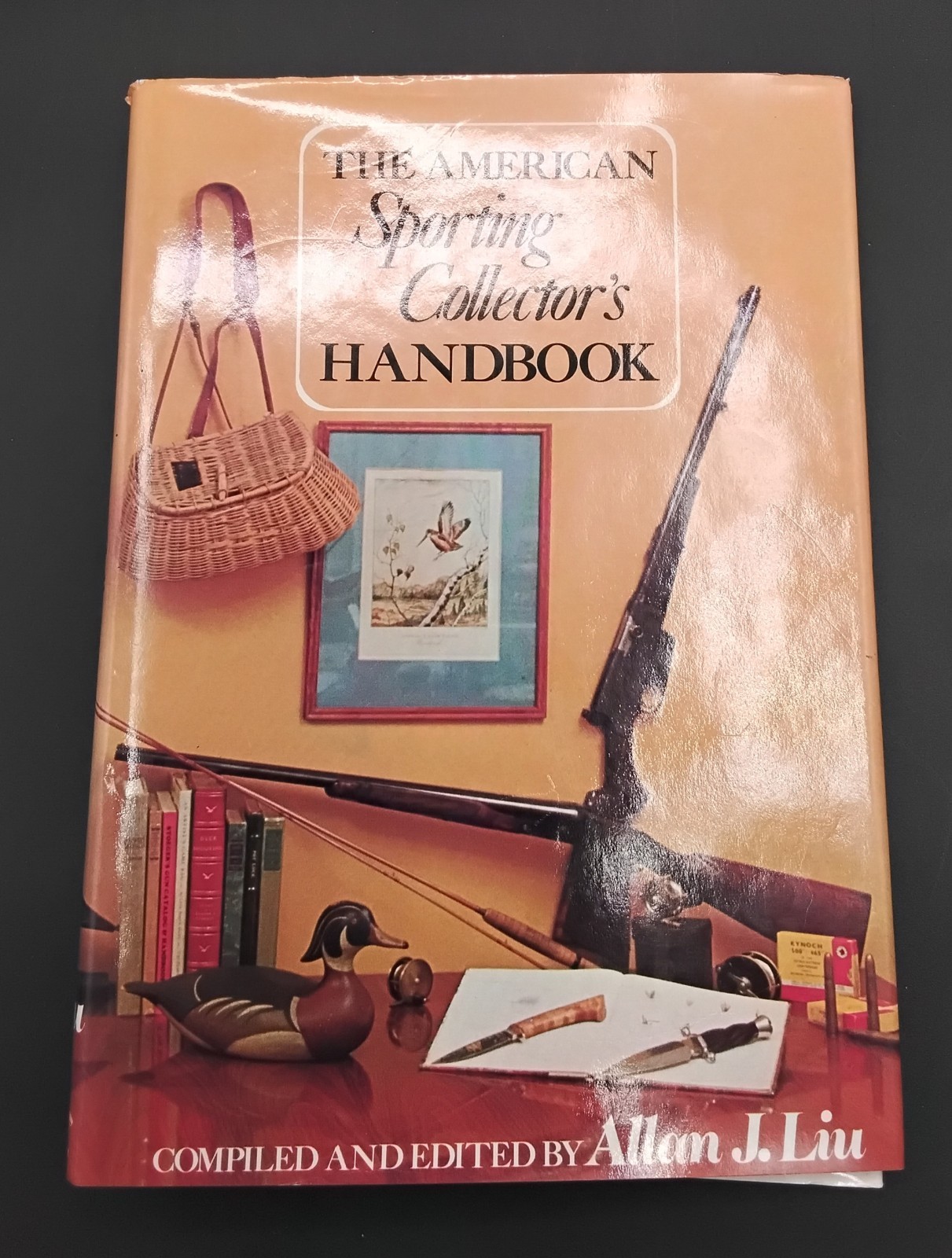 The American Sporting Collectors Handbook (1976) from Allan Liu – 1st EDITION DJ