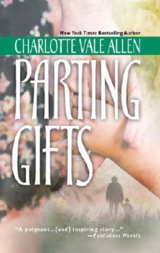 Parting Gifts by Allen, Charlotte Vale