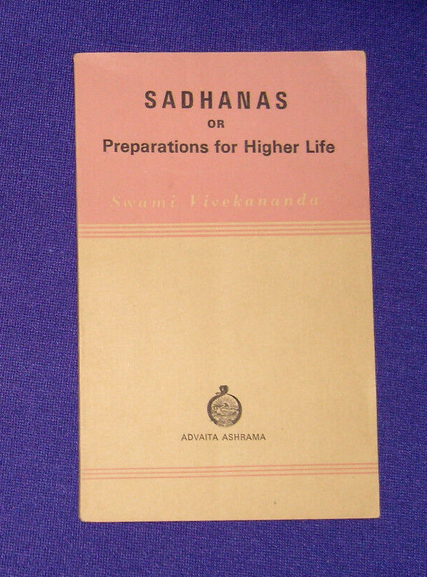 Sadhanas Preparation Higher Life Swami Vivekananda (1978, SC) 4 x 6.5 in, 28 pgs