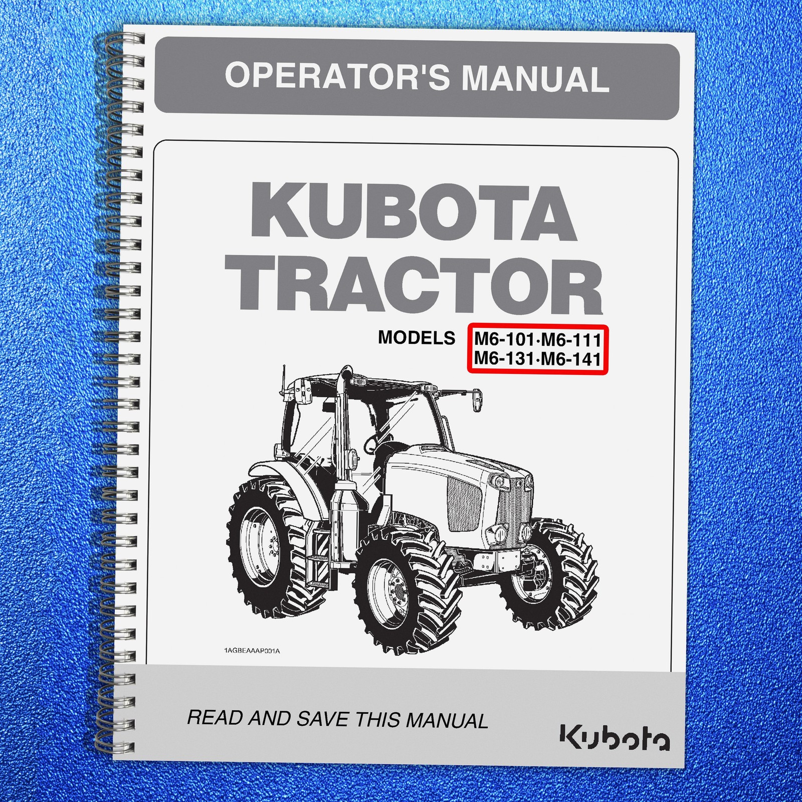 KUBOTA M6-101 M6-111 M6-131 M6-141 OPERATORS MANUAL SPIRAL – TOUGH JACKET