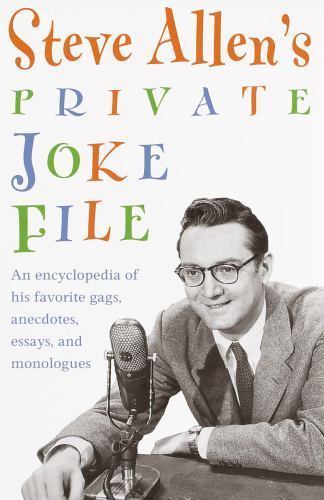 Steve Allen’s Private Joke File by