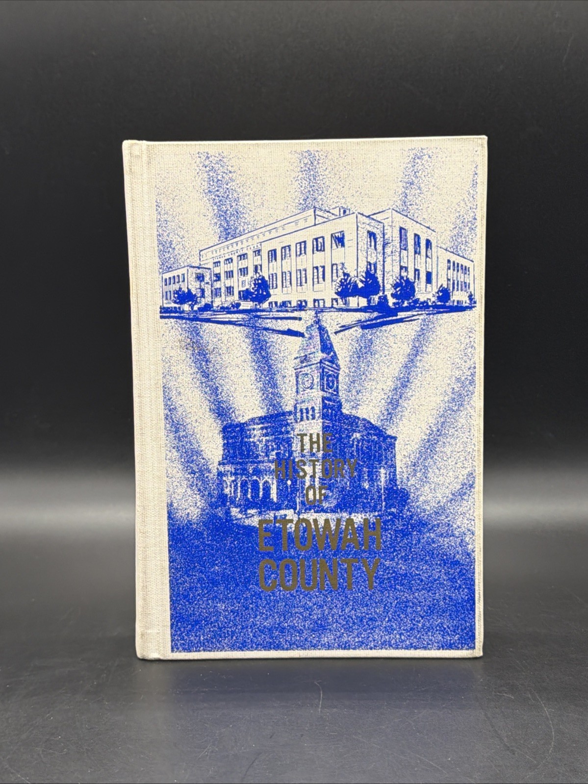 The History of Etowah County by Various Authors