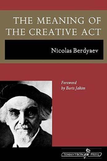 The Meaning Of The Creative Act
