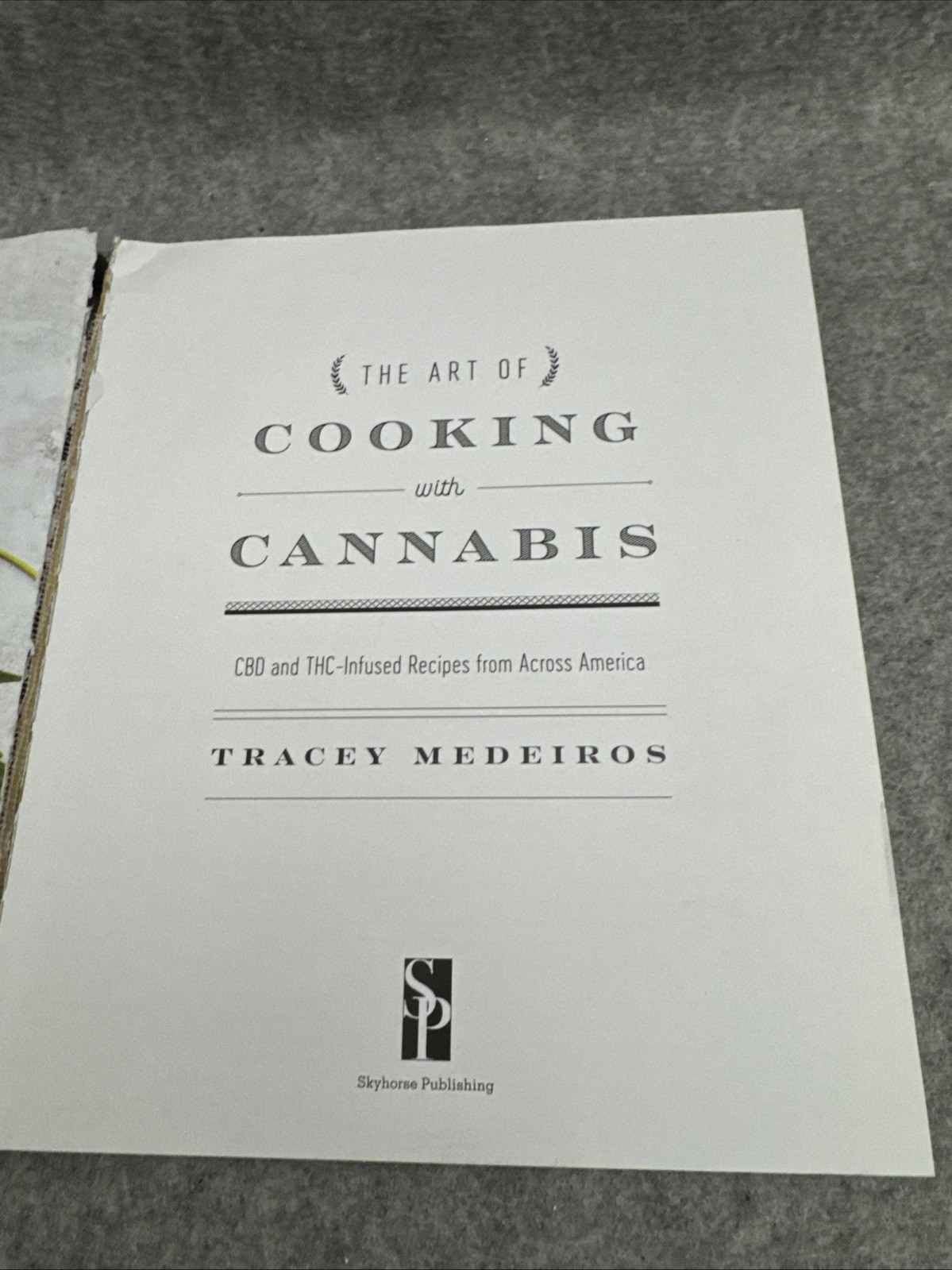 Art of Cooking with Cannabis : CBD and THC-Infused Recipes from Across…