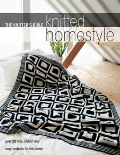 Knitted Homestyle: Over 20 Chic, Stylish a- paperback, Hachette, 0715333135, new