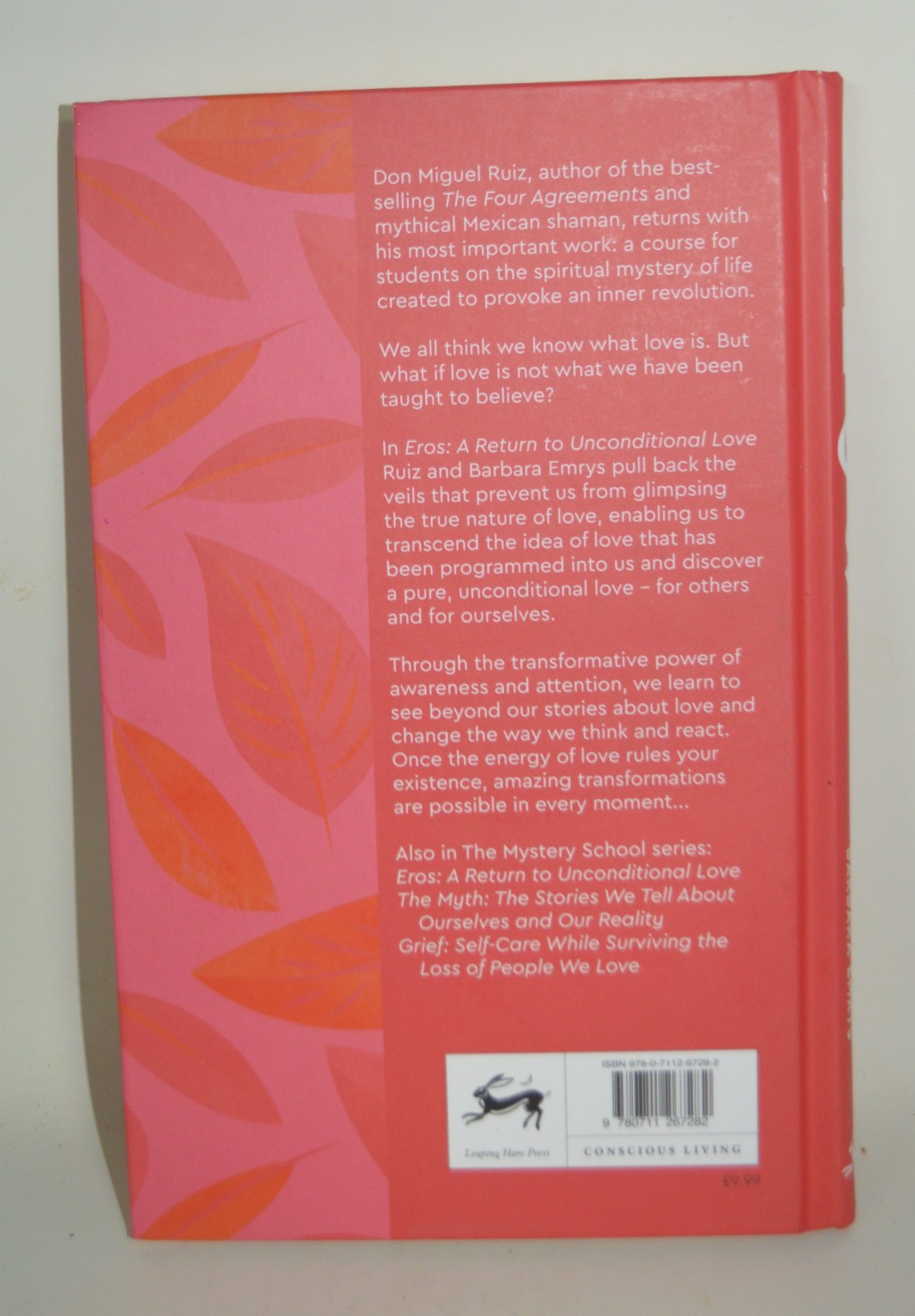 Eros: A Return to Unconditional Love by Don Miguel Ruiz Hardcover Book