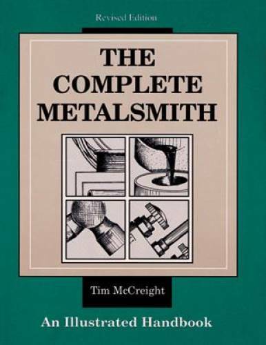 The Complete Metalsmith: An Illustrated Handbook – Spiral-bound – GOOD