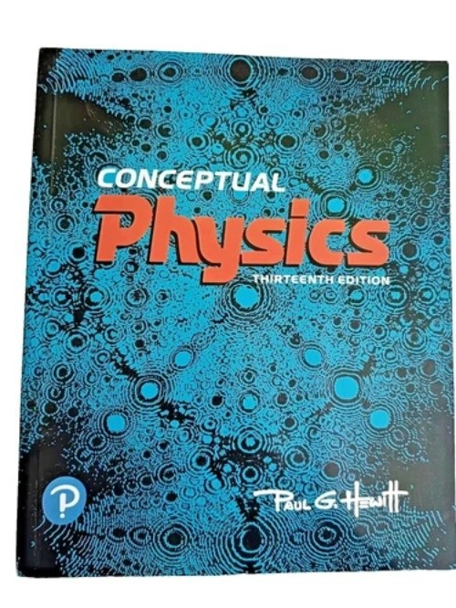 Conceptual Physics [THIRTEENTH EDITION] by Paul G. Hewitt – 9780135746264