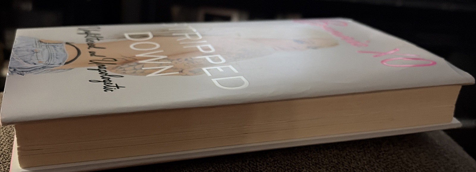 Stripped Down: Unfiltered and Unapologetic by Bunnie Xo Hardcover Book