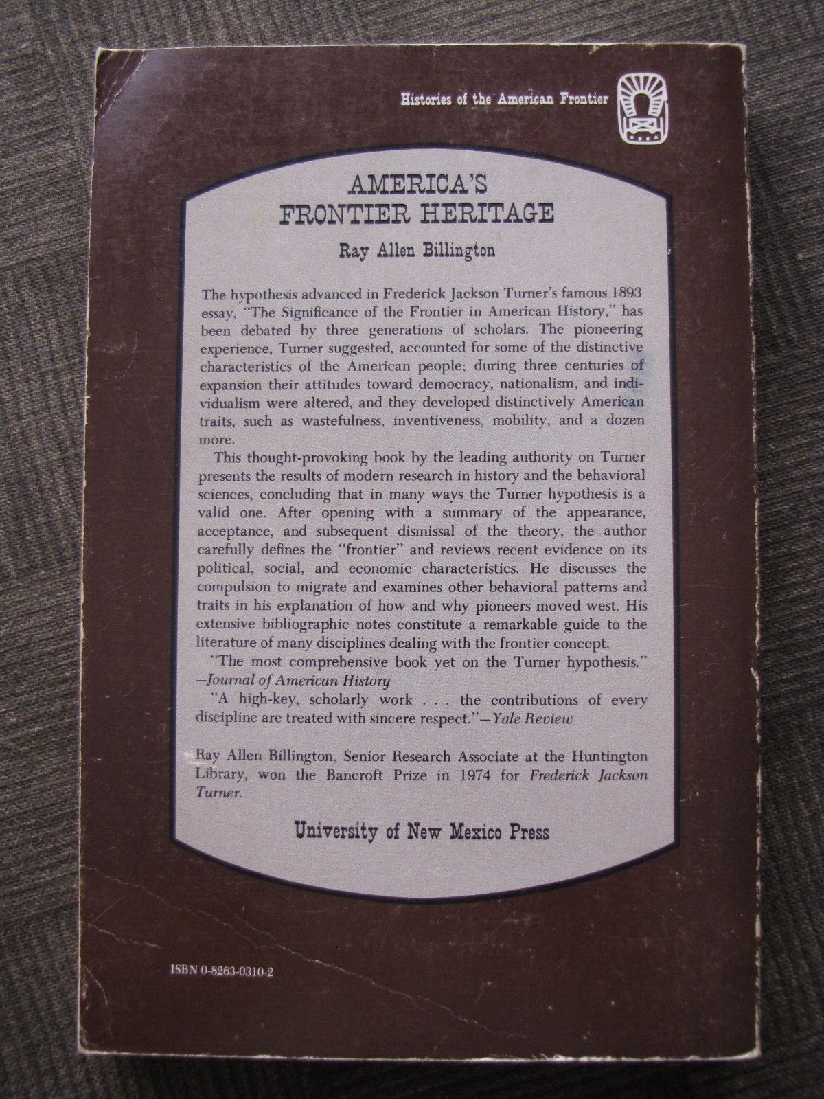 AMERICA’S FRONTIER HERITAGE Histories by Ray Allen Billington 1963 2nd Pr 1978