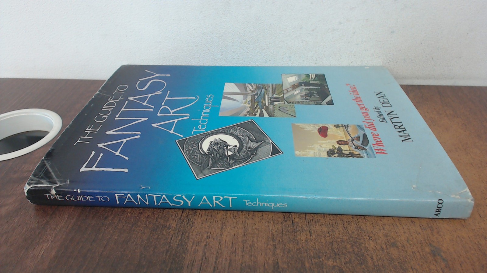 The Guide to Fantasy Art Techniques, Various, Arco Pub, 1984, Har