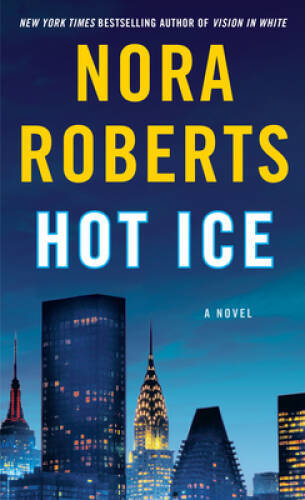 Hot Ice – Paperback By Roberts, Nora – GOOD